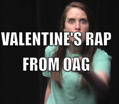 OAG valentine's rap Blank Meme Template