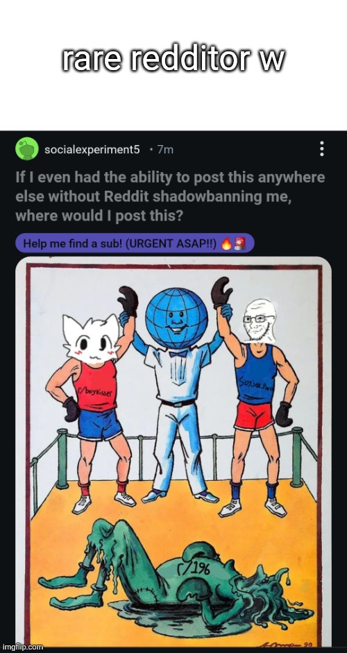 rare redditor w | made w/ Imgflip meme maker