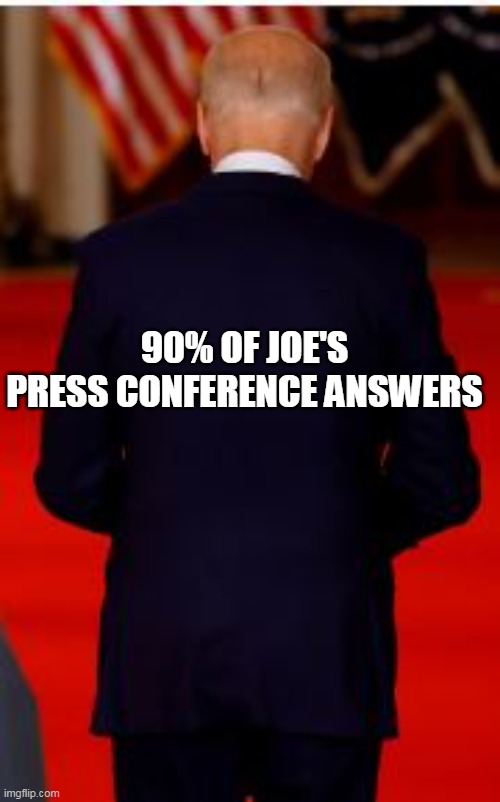90% OF JOE'S PRESS CONFERENCE ANSWERS | made w/ Imgflip meme maker
