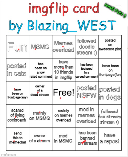 bingo card by Blazing_WEST | image tagged in bingo card by blazing_west | made w/ Imgflip meme maker