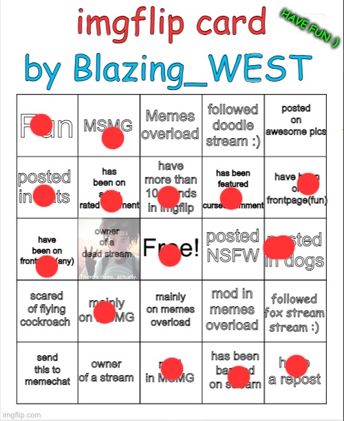 bingo card by Blazing_WEST | image tagged in bingo card by blazing_west | made w/ Imgflip meme maker