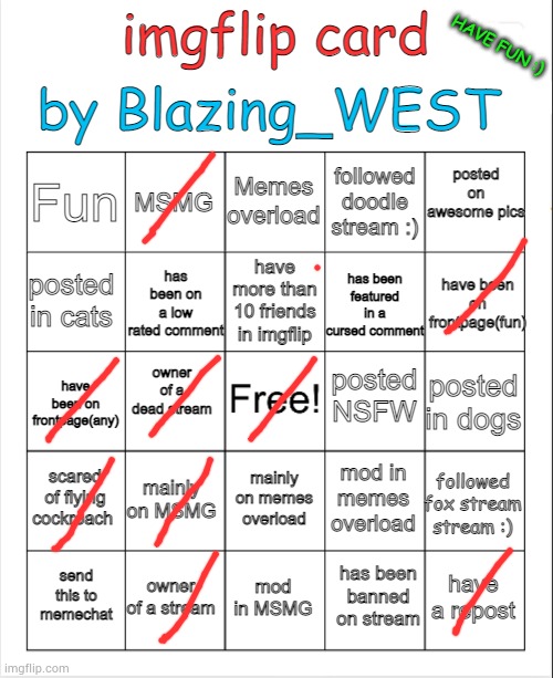 bingo card by Blazing_WEST | image tagged in bingo card by blazing_west | made w/ Imgflip meme maker