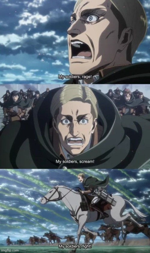 Pov what the Gorilla sees after 1 man out of the 100 starts with a speech | image tagged in sasageyo erwin | made w/ Imgflip meme maker