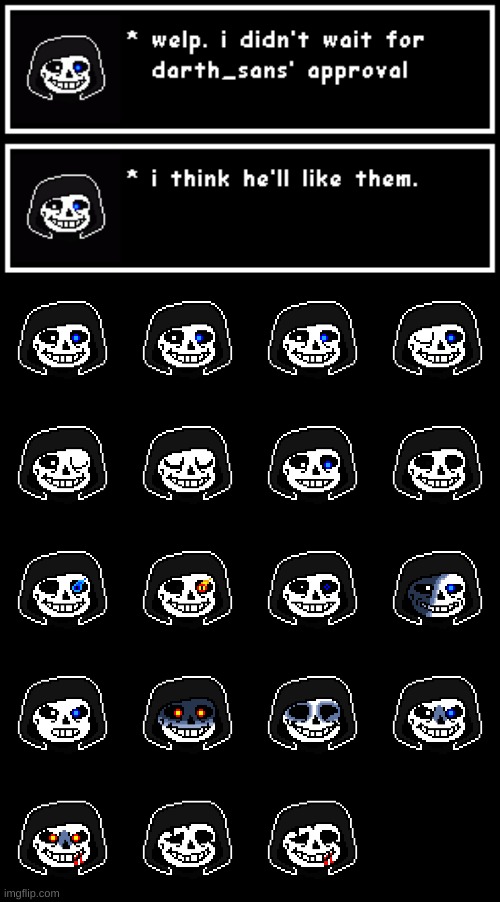 Link in comments, as always | image tagged in undertale,darth,sans,sprite | made w/ Imgflip meme maker