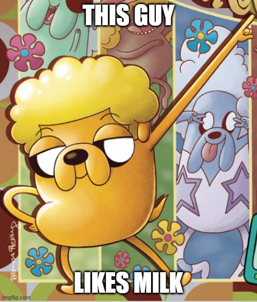 . | THIS GUY; LIKES MILK | image tagged in this guy | made w/ Imgflip meme maker