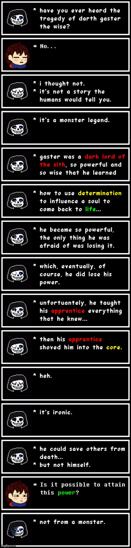 Have you ever heard the Tragedy of Darth Gaster the Scientist? | image tagged in did you hear the tragedy of darth plagueis the wise,parody,undertale,darth,sans | made w/ Imgflip meme maker