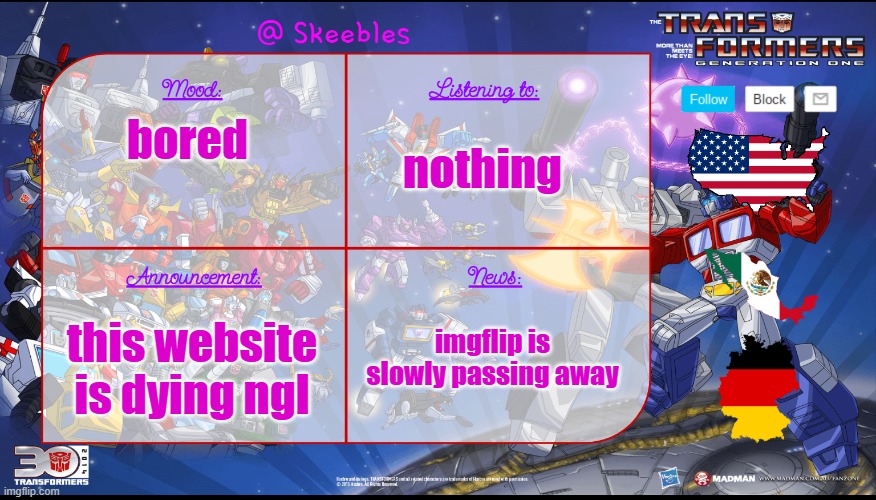all the good users are leaving or gone | nothing; bored; this website is dying ngl; imgflip is slowly passing away | image tagged in skeebles announcement temp | made w/ Imgflip meme maker
