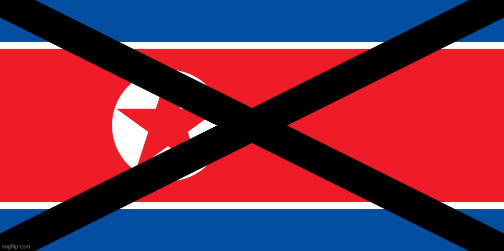 North Korea flag crossed (drpk is not a real country) | made w/ Imgflip meme maker