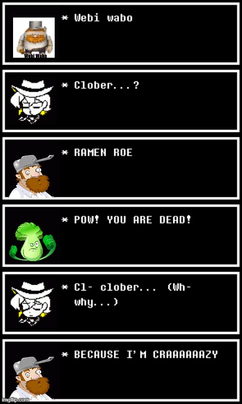 Plants Versus Clobers (Undertale #78) | made w/ Imgflip meme maker