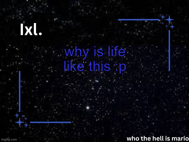 wtf the future gonna be like | why is life like this :p | image tagged in ixl temp | made w/ Imgflip meme maker