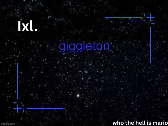 giggleton | giggleton | image tagged in ixl temp | made w/ Imgflip meme maker