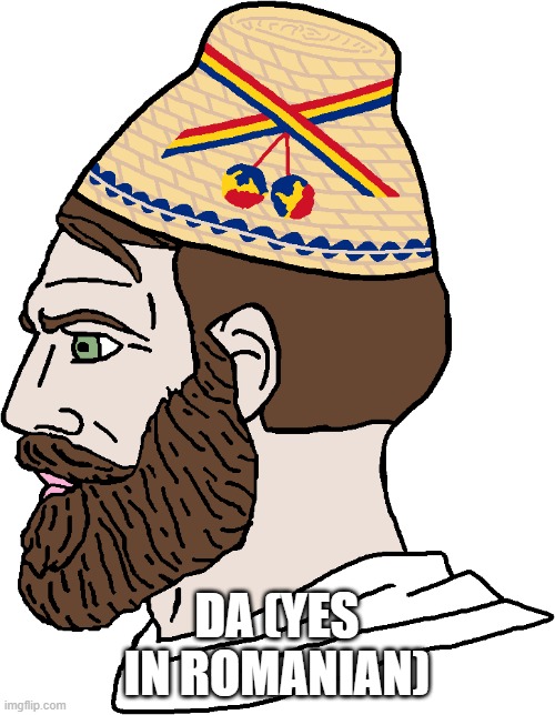 Romanian yes chad | DA (YES IN ROMANIAN) | image tagged in romanian yes chad | made w/ Imgflip meme maker