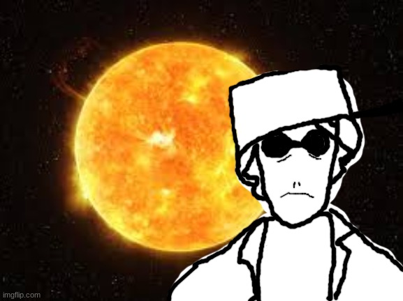 Thousand light-year stare (canonically my self insert lives on the fucking sun) | made w/ Imgflip meme maker