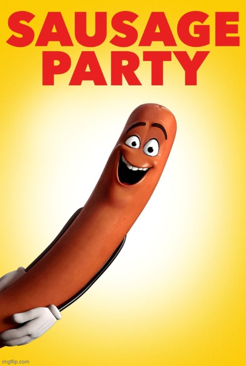 who named this movie? | image tagged in memes,sausage party | made w/ Imgflip meme maker