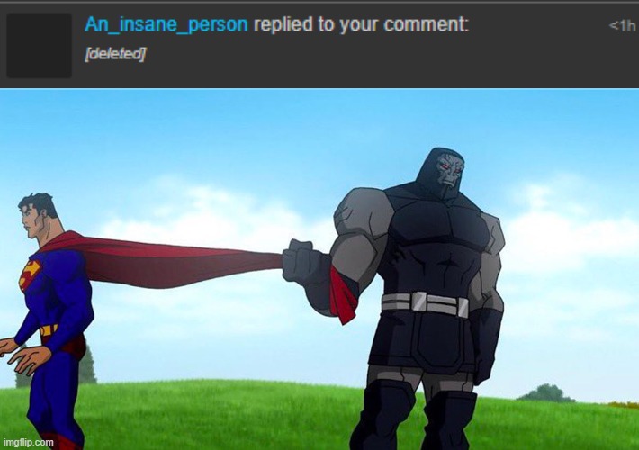 Darkseid pulling Superman cape | image tagged in darkseid pulling superman cape | made w/ Imgflip meme maker
