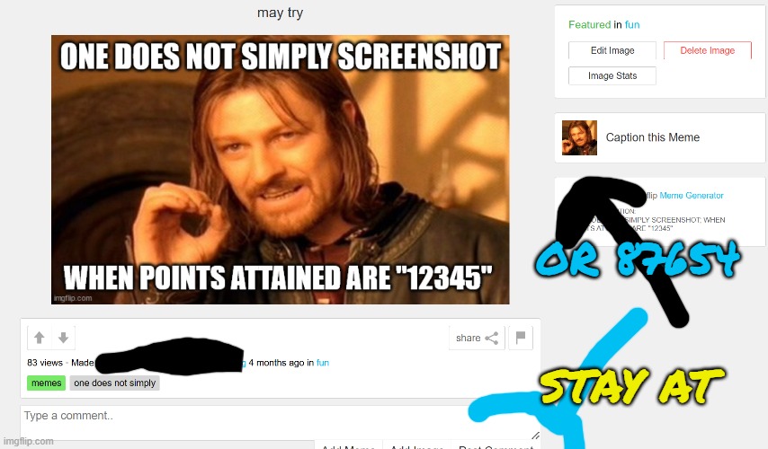 OR 87654 STAY AT | made w/ Imgflip meme maker