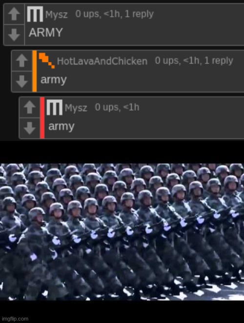 ARMY army army | image tagged in army marching | made w/ Imgflip meme maker