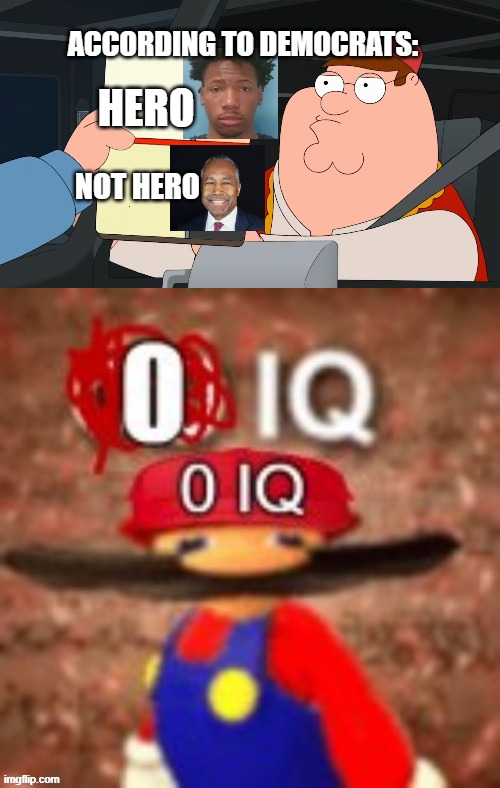you think karmelo anthony a hero, your iq be zero | ACCORDING TO DEMOCRATS:; HERO; NOT HERO | image tagged in family guy race card,zero iq,rhyme in the title | made w/ Imgflip meme maker