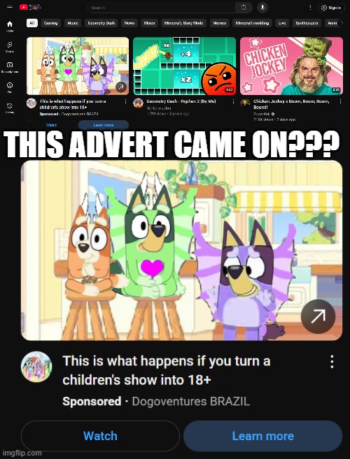 suggested advert | THIS ADVERT CAME ON??? | made w/ Imgflip meme maker
