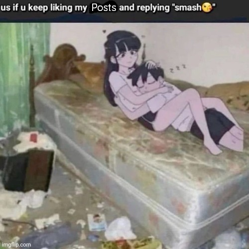 Posts | made w/ Imgflip meme maker