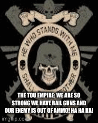 Surprise it’s Kreig. | THE TOU EMPIRE: WE ARE SO STRONG WE HAVE RAIL GUNS AND OUR ENEMY IS OUT OF AMMO! HA HA HA! THE TOU EMPIRE: WAIT WHAT’S THAT WHISTLE NOISE; THE TOU EMPIRE: CRAP CRAP CRAP | image tagged in gifs | made w/ Imgflip images-to-gif maker