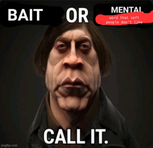 anton | word that soft people don’t like | image tagged in anton | made w/ Imgflip meme maker