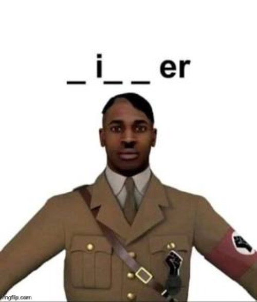 racist hitler | image tagged in racist hitler | made w/ Imgflip meme maker