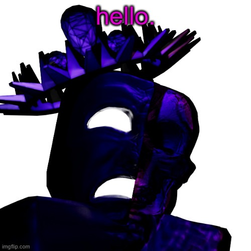 i'm an alt | hello. | image tagged in noli forsaken | made w/ Imgflip meme maker