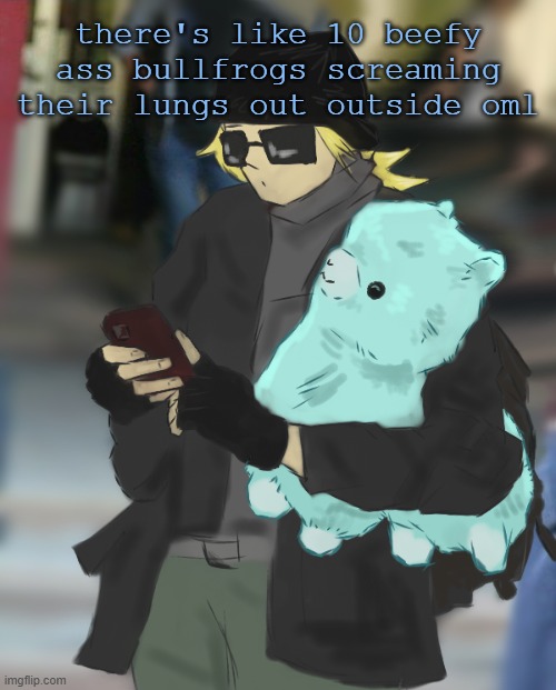 i love them | there's like 10 beefy ass bullfrogs screaming their lungs out outside oml | image tagged in disco llama plush | made w/ Imgflip meme maker