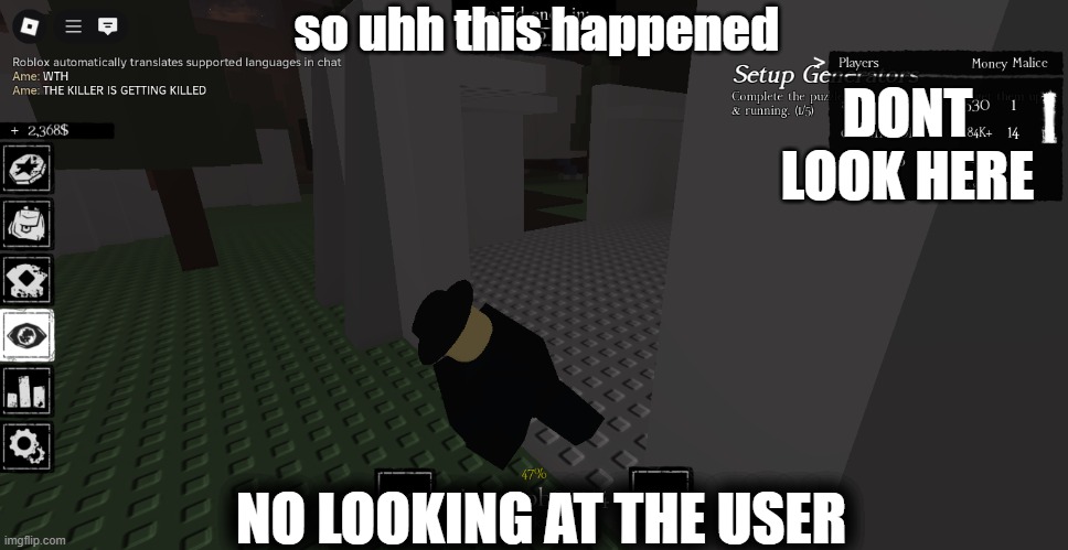 yep this actually happened | so uhh this happened; DONT LOOK HERE; NO LOOKING AT THE USER | made w/ Imgflip meme maker