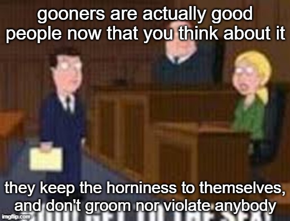 Boo get to the seggs | gooners are actually good people now that you think about it; they keep the horniness to themselves, and don't groom nor violate anybody | image tagged in boo get to the seggs | made w/ Imgflip meme maker