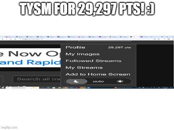 29,297! (Goal: 30,000) | TYSM FOR 29,297 PTS! :) | image tagged in thank you,almost there | made w/ Imgflip meme maker