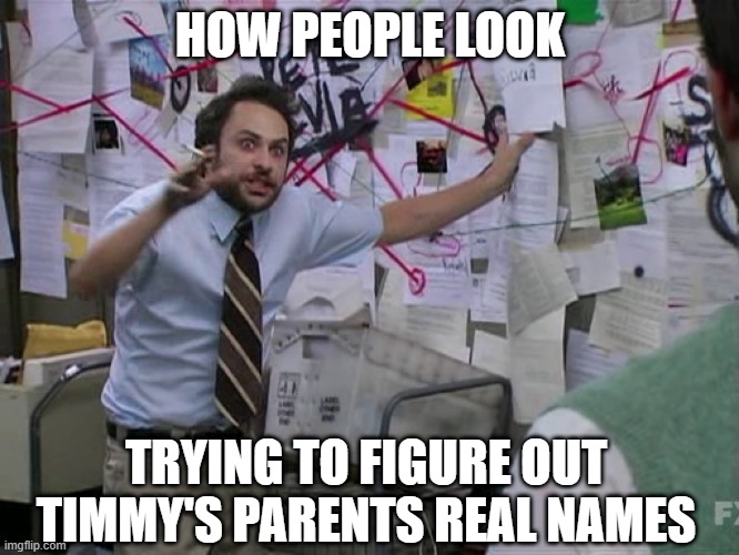 Mr. and Mrs. Turner or should I say, ??? and ??? Turner | HOW PEOPLE LOOK; TRYING TO FIGURE OUT TIMMY'S PARENTS REAL NAMES | image tagged in charlie conspiracy always sunny in philidelphia,fairly odd parents,the fairly oddparents,nickelodeon | made w/ Imgflip meme maker