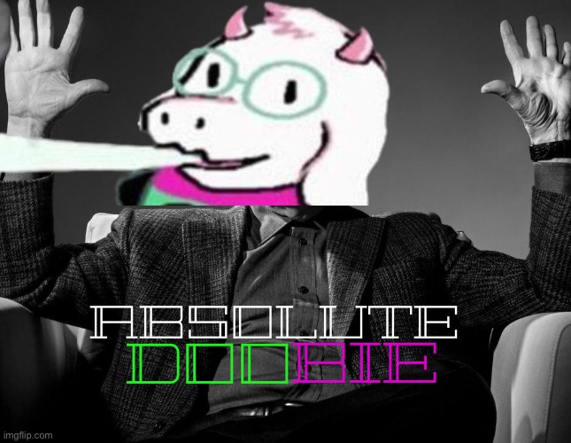 ABSOLUTE DOO BIE | image tagged in absolute cinema | made w/ Imgflip meme maker