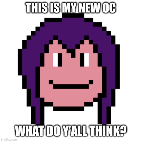 Call them a “they/them” for now, I will post the OC introduction meme soon. | THIS IS MY NEW OC; WHAT DO Y’ALL THINK? | made w/ Imgflip meme maker