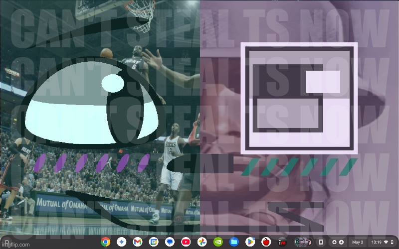 y'all like my dumbass wallpaper (sorry that I covered it up, y'all AIN'T taking it from me) | CAN'T STEAL TS NOW
CAN'T STEAL TS NOW
CAN'T STEAL TS NOW
CAN'T STEAL TS NOW
CAN'T STEAL TS NOW | made w/ Imgflip meme maker
