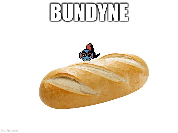 BUNDYNE | BUNDYNE | image tagged in bundyne,undertale | made w/ Imgflip meme maker