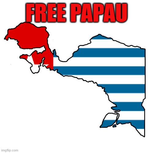 Papua | FREE PAPAU | image tagged in papua | made w/ Imgflip meme maker