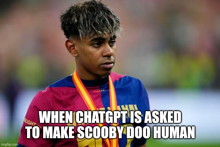 ChatGPT Scooby Doo | WHEN CHATGPT IS ASKED TO MAKE SCOOBY DOO HUMAN | image tagged in chatgpt scooby doo | made w/ Imgflip meme maker