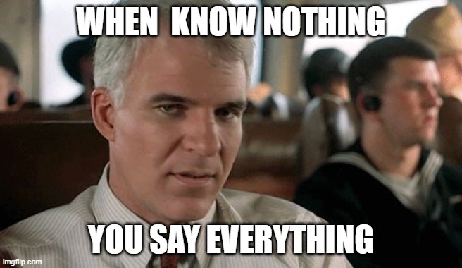SMH | WHEN  KNOW NOTHING YOU SAY EVERYTHING | image tagged in smh | made w/ Imgflip meme maker