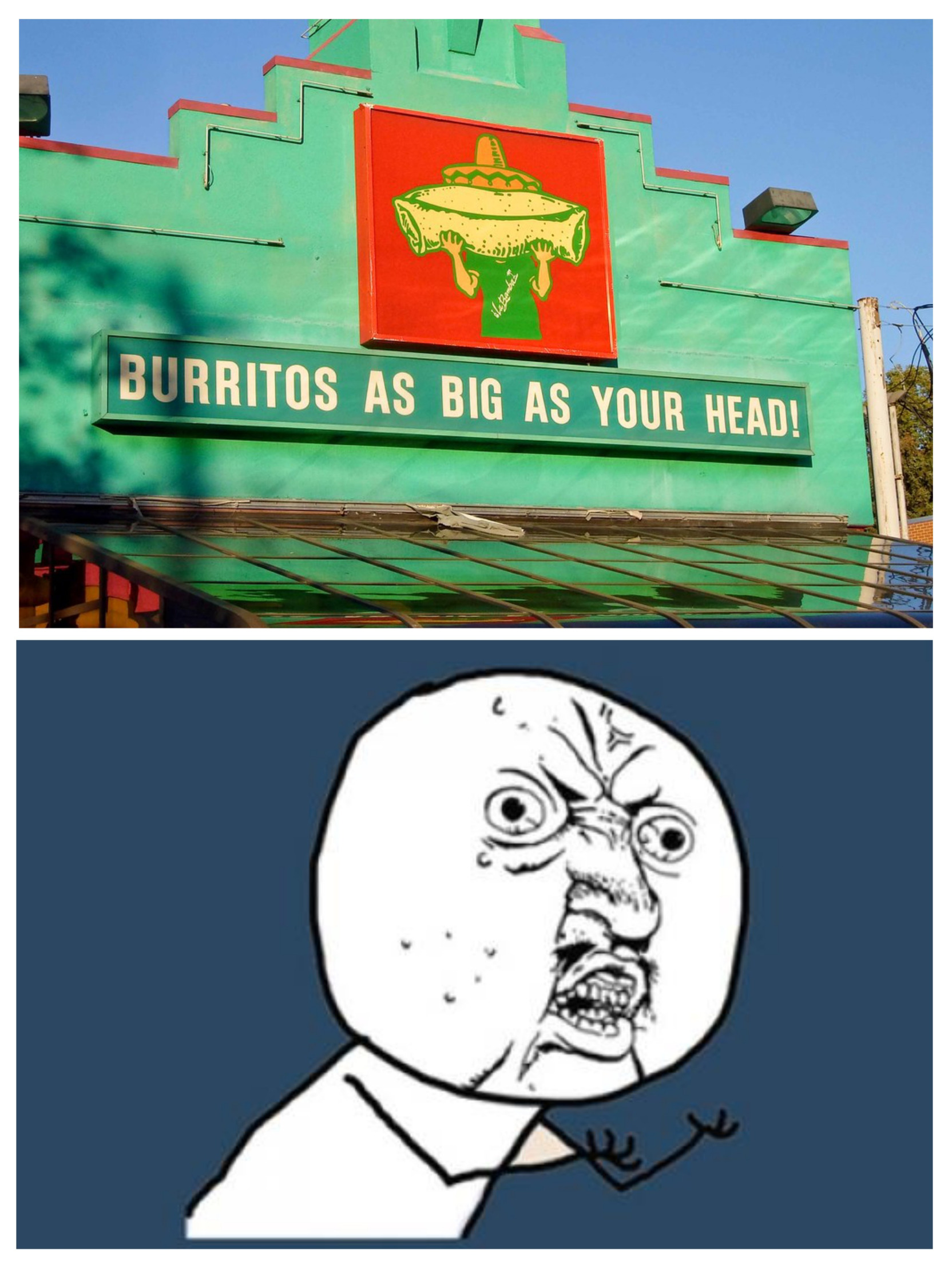 Burrito head Blank Meme Template