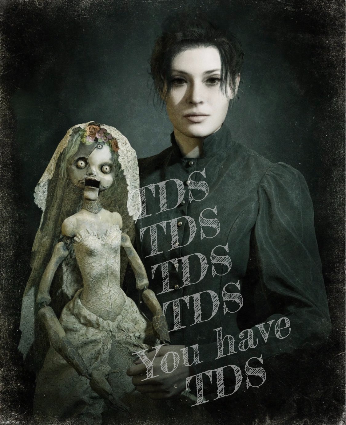 Donna Beneviento and Angie; Resident Evil Village | TDS
TDS
TDS
TDS
You have
TDS | image tagged in donna beneviento and angie resident evil village | made w/ Imgflip meme maker