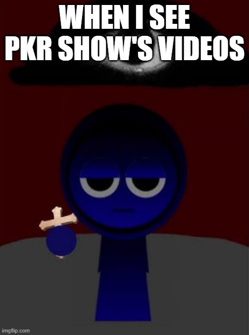 time to grab the crucifix | WHEN I SEE PKR SHOW'S VIDEOS | image tagged in jevin holding a cross,jevin,sprunki,pkr show,cross | made w/ Imgflip meme maker