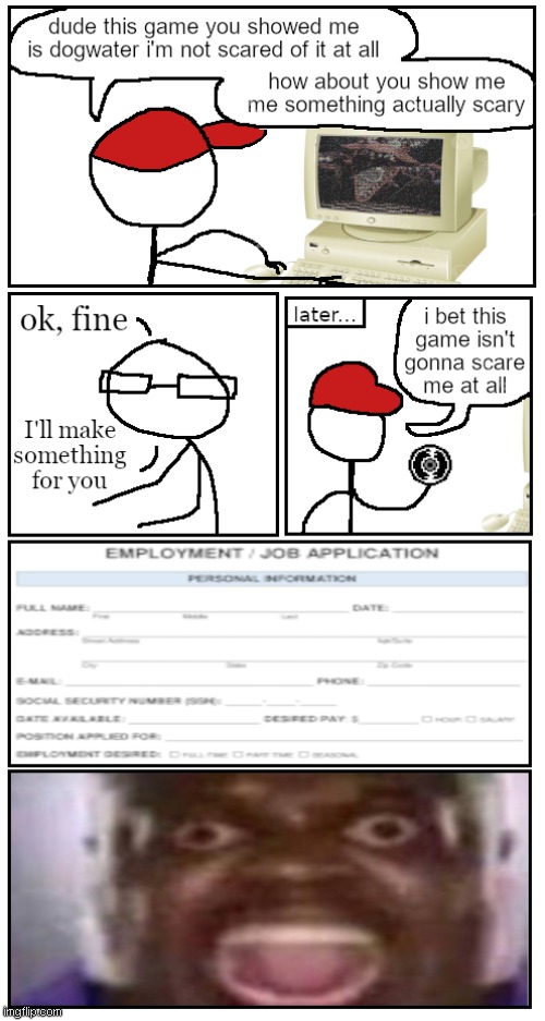 my third meme | made w/ Imgflip meme maker