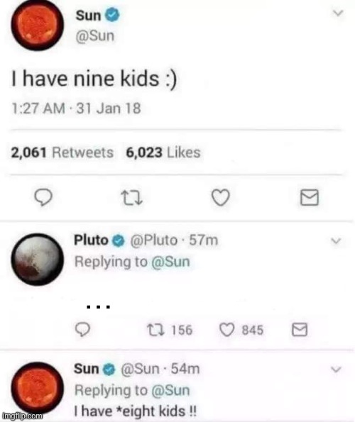 Sun, i have 8 kids | … | image tagged in sun i have 8 kids | made w/ Imgflip meme maker