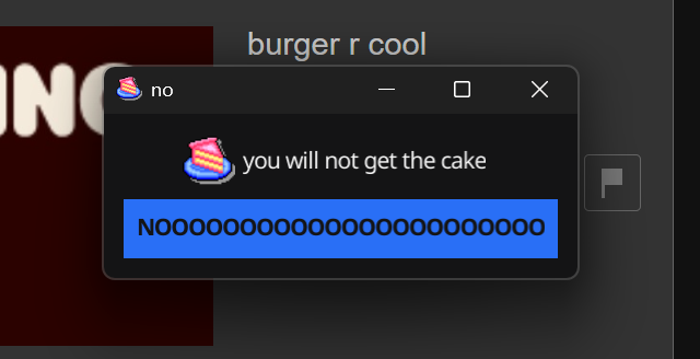 you will not get the cake Blank Meme Template