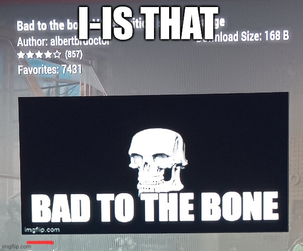 I-IS THAT | image tagged in fallout 4 | made w/ Imgflip meme maker