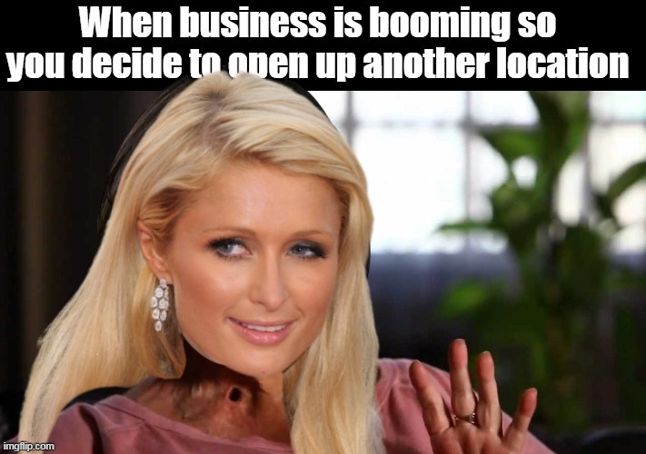♬ An Evening in Paris ♬     is not just a song you know... | image tagged in paris hilton business booming meme | made w/ Imgflip meme maker