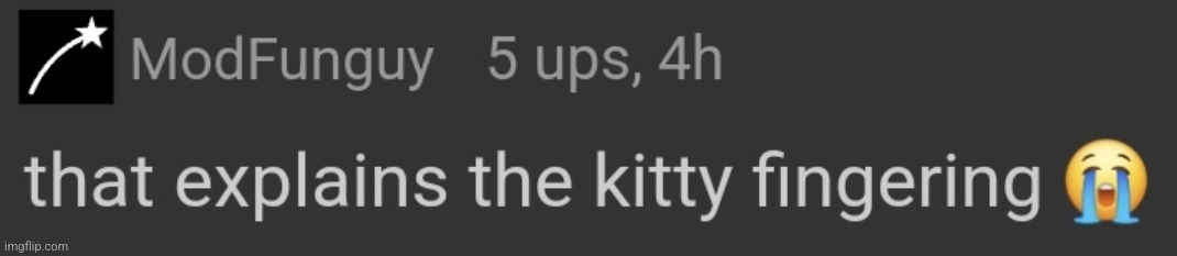 Why would Funguy say this? | made w/ Imgflip meme maker