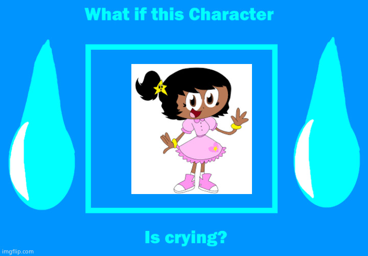 What if This Character is Crying | image tagged in what if this character is crying | made w/ Imgflip meme maker
